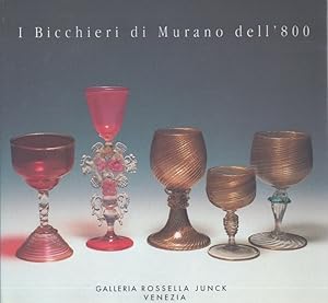 Seller image for I Bicchieri di Murano dell'800 for sale by Moraine Books