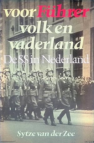 Image du vendeur pour Voor Fhrer, volk en vaderland: de SS in Nederland mis en vente par Klondyke