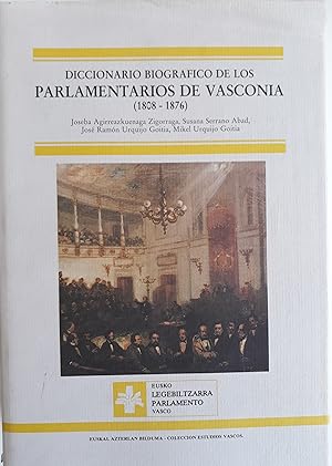 Bild des Verkufers fr Diccionario biografico de los parlamentarios de Vasconia 1808-1876 zum Verkauf von aramaiobrothers