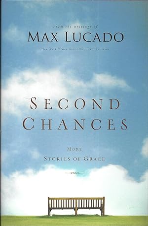 Image du vendeur pour Second Chances: More Stories of Grace mis en vente par Charing Cross Road Booksellers