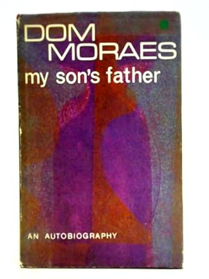 Bild des Verkufers fr My Son's Father: An Autobiography zum Verkauf von World of Rare Books