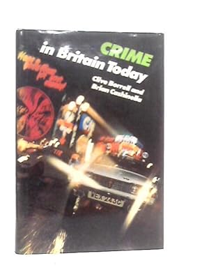 Image du vendeur pour Crime in Britain Today mis en vente par World of Rare Books