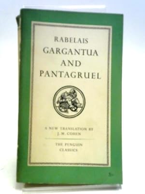 Seller image for The Histories Of Gargantua And Pantagruel for sale by World of Rare Books