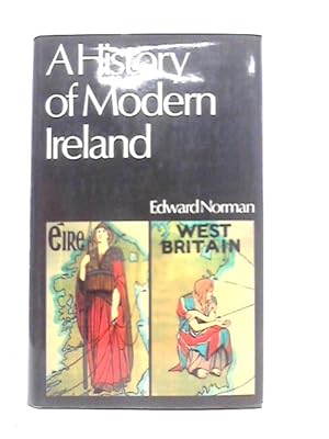 Seller image for A History of Modern Ireland for sale by World of Rare Books