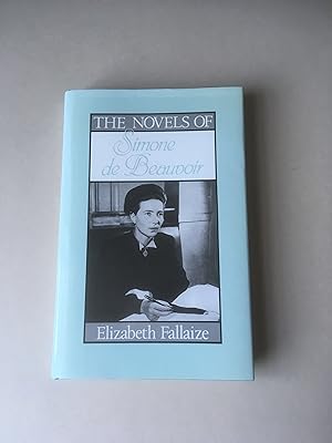 Imagen del vendedor de The Novels of Simone de Beauvoir a la venta por T S Hill Books