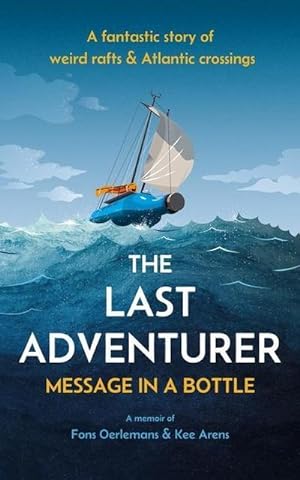 Bild des Verkufers fr The Last Adventurer : Message in a Bottle zum Verkauf von AHA-BUCH GmbH