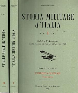 Seller image for STORIA MILITARE D'ITALIA - L'IMPRESA DI FIUME 2 TOMI for sale by iolibrocarmine