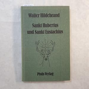 Seller image for Sankt Hubertus und Sankt Eustachius for sale by Gebrauchtbcherlogistik  H.J. Lauterbach