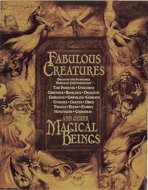 Seller image for Fabulous Creatures: And Other Magical Beings for sale by WeBuyBooks