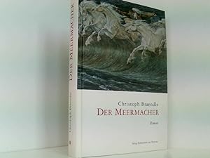 Bild des Verkufers fr Der Meermacher: Roman Roman zum Verkauf von Book Broker