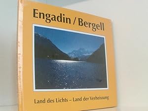 Imagen del vendedor de Engadin/Bergell. Land des Lichts - Land der Verheissung. a la venta por Book Broker