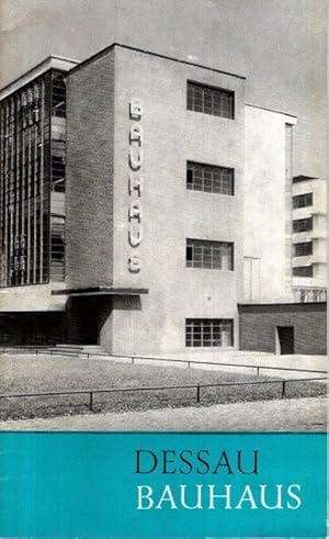 Das Bauhaus Dessau.