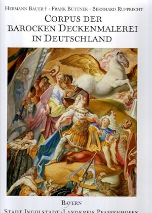 Seller image for Corpus der barocken Deckenmalerei in Deutschland; Band 14; Freistaat Bayern Regierungsbezirk Oberbayern. for sale by nika-books, art & crafts GbR