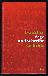 Sage und schreibe: Gedichte. -