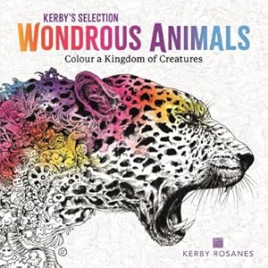 Seller image for Kerby's Selections 01: Wondrous Animals : Colour a Kingdom of Creatures for sale by AHA-BUCH GmbH