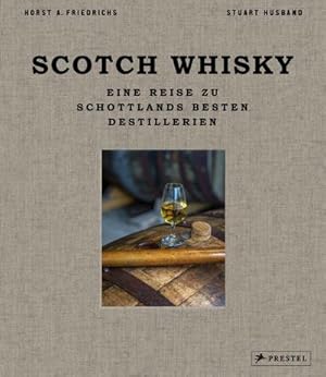 Bild des Verkufers fr Scotch Whisky : Eine Reise zu Schottlands besten Destillerien. Mit stimmungsvollen Landschaftsaufnahmen zum Verkauf von AHA-BUCH GmbH
