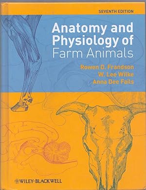 Imagen del vendedor de ANATOMY AND PHYSIOLOGY OF FARM ANIMALS a la venta por The Avocado Pit