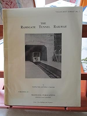 THE RAMSGATE TUNNEL RAILWAY