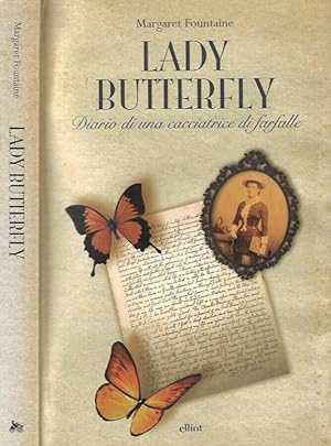 Bild des Verkufers fr Lady Butterfly Diario di una cacciatrice di farfalle zum Verkauf von Biblioteca di Babele