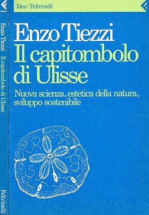 Bild des Verkufers fr Il capitombolo di Ulisse Nuova scienza, estetica della natura, sviluppo sostenibile zum Verkauf von Biblioteca di Babele