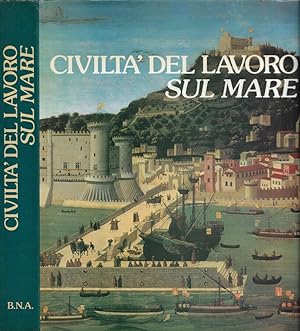 Seller image for Civilt del lavoro sul mare for sale by Biblioteca di Babele