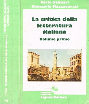 Immagine del venditore per La critica della letteratura italiana vol.I venduto da Biblioteca di Babele