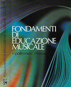 Bild des Verkufers fr Fondamenti di educazione musicale zum Verkauf von Biblioteca di Babele