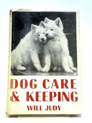 Seller image for Dog Care and Keeping for sale by World of Rare Books