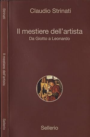 Bild des Verkufers fr Il mestiere dell' artista Da Giotto a Leonardo zum Verkauf von Biblioteca di Babele