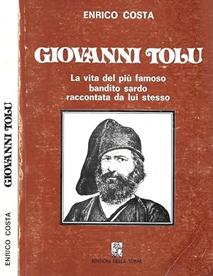 Bild des Verkufers fr Giovanni Tolu. Storia di un bandito sardo narrata da lui medesimo zum Verkauf von Biblioteca di Babele