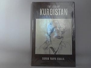 The Idea of Kurdistan. - The Modern History of Kurdistan Through the Life of Mullah Mustafa Barzani.