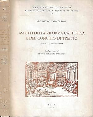Bild des Verkufers fr Aspetti della Riforma Cattolica e del Concilio di Trento Mostra documentaria zum Verkauf von Biblioteca di Babele