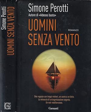 Image du vendeur pour Uomini senza vento mis en vente par Biblioteca di Babele