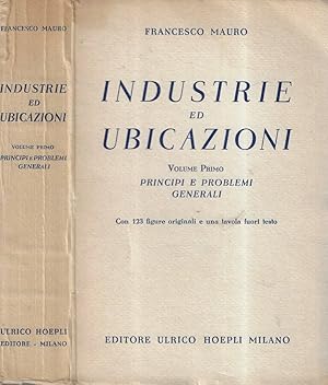 Bild des Verkufers fr Industrie ed ubicazioni Vol. I Principi e problemi generali zum Verkauf von Biblioteca di Babele
