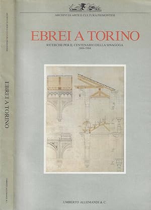Bild des Verkufers fr Ebrei a Torino Ricerche per il centenario della Sinagoga 1884-1984 zum Verkauf von Biblioteca di Babele