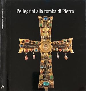 Immagine del venditore per Pellegrini alla tomba di Pietro venduto da Biblioteca di Babele