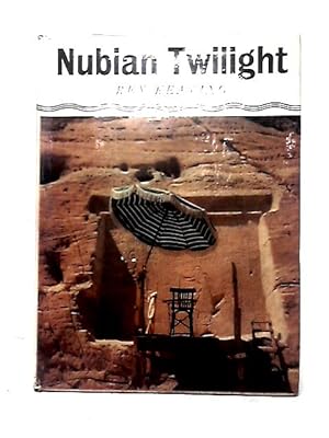 Seller image for Nubian Twilight: With 75 Photos. By The Author for sale by World of Rare Books