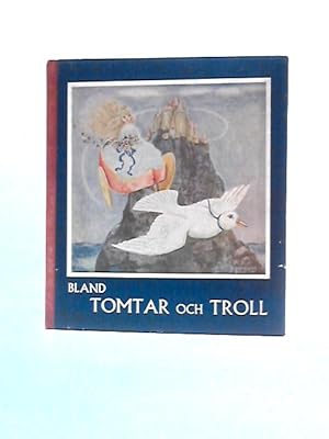 Bland Tomtar Och Troll