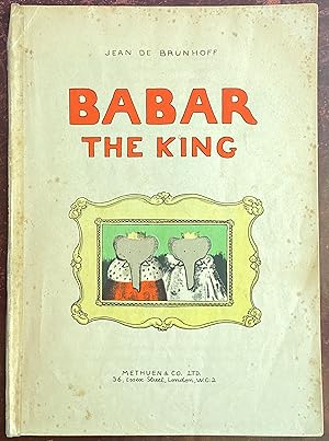 Bild des Verkufers fr Babar The King. zum Verkauf von Antiquariat A. Wempe