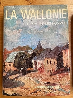 Imagen del vendedor de La Wallonie, le pays et les hommes ; lettres-arts-culture ; T2 du XVI sicle au lendemain de la Premire Guerre Mondiale a la venta por zalarecup