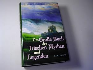 Bild des Verkufers fr Das groe Buch der irischen Mythen und Legenden zum Verkauf von Antiquariat Fuchseck