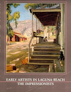 Image du vendeur pour Early Artists in Laguna Beach: The Impressionists mis en vente par LEFT COAST BOOKS