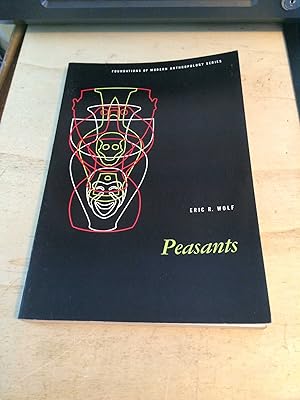 Peasants (Foundations of Modern Anthropology Series)