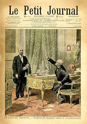 "LE PETIT JOURNAL N°868 du 7/7/1907" UN COUP DE THEATRE : MARCELIN ALBERT CHEZ M. CLÉMENCEAU / UN...