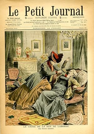 "LE PETIT JOURNAL N°869 du 14/7/1907" LE CRIME DE LA RUE DE LABORDE : Une femme assassin / L'AUTO...