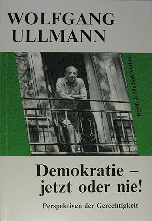 Bild des Verkufers fr Demokratie - jetzt oder nie!, Perspektiven der Gerechtigkeit zum Verkauf von Rotes Antiquariat