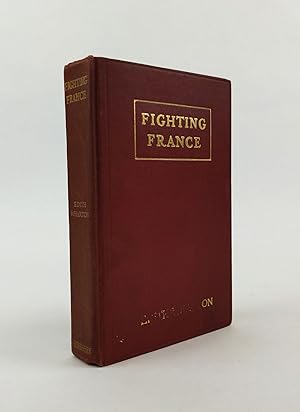FIGHTING FRANCE: FROM DUNKERQUE TO BELFORT