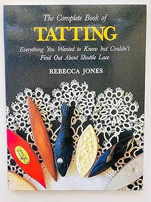Imagen del vendedor de The Complete Book of Tatting a la venta por Cherubz Books