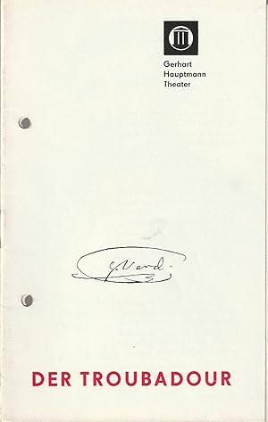 Image du vendeur pour Programmheft Giuseppe Verdi DER TROUBADOUR Premiere 16. Oktober 1971 Spielzeit 1971 / 1972 mis en vente par Programmhefte24 Schauspiel und Musiktheater der letzten 150 Jahre