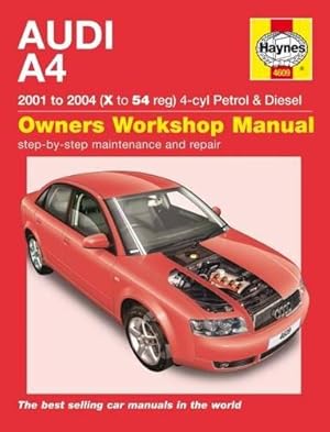 Bild des Verkufers fr Audi A4 Petrol and Diesel Service and Repair Manual: 2001 to 2004 (Haynes Service and Repair Manuals) zum Verkauf von WeBuyBooks